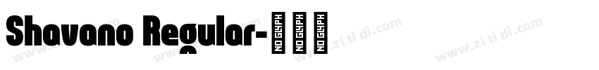 Shavano Regular字体转换